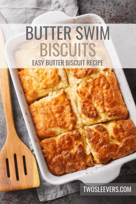 Butter Swim Bread, Buttermilk Butter Swim Biscuits, Butter Swim Biscuits 12 Tomatoes, Biscuits Butter Swim, Cheddar Garlic Butter Swim Biscuits, Butter Biscuits Recipe, Cheesy Biscuit, Easy Butter, How To Make Biscuits