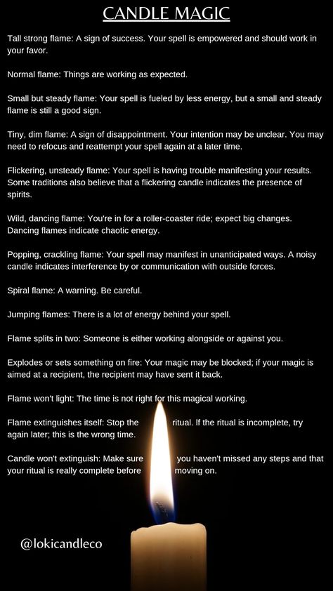 A guide on how to read candle flames when practicing candle magic in witchcraft. The candle flame's behavior means different things, and this guide can help you interpret your candle flames when doing candle magic spells. Candle Magick Flame Meaning, Silver Candle Magic Spells, Reading A Candle Flame, Jumping Flame Meaning, Truth Candle Spell, Candle Wax Meaning Witchcraft, Candles Meaning Magic, Motivation Candle Spell, Candle Meanings Witchcraft