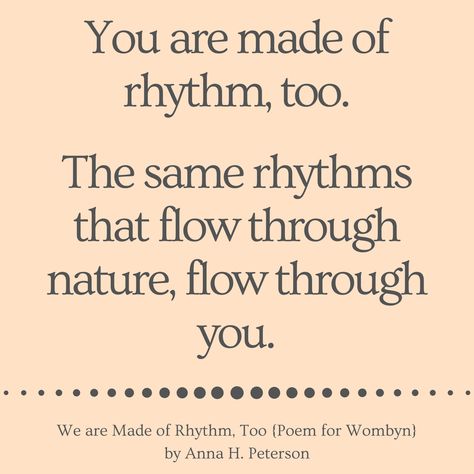 Rhythm Of Life Quotes, Poetry Rhythm, Rhythm In Nature, Rhythm Quotes, 2024 Inspiration, Inspirational Sayings, Light And Dark, Ready To Play, Big And Small