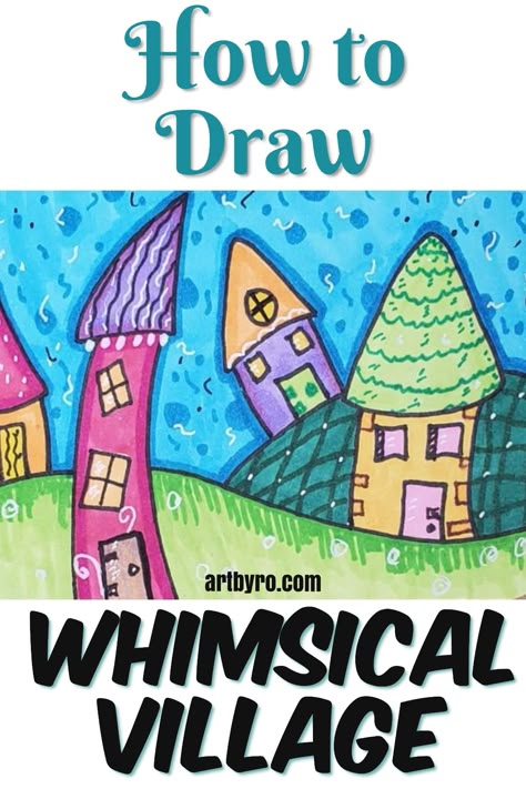 Whimsical Art Drawings, Drawings For Beginners, Village Drawing, Whimsical Houses, Beginner Drawing Lessons, 30 Day Drawing Challenge, Whimsical Art Journal, Whimsical Art Paintings, Easy Drawings For Beginners