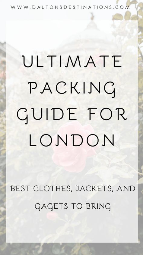 Packing List For London, Packing For London, London Trip Outfit, What To Pack For London, Packing Outfits, London Packing List, What To Wear In London, Summer In England, April Travel