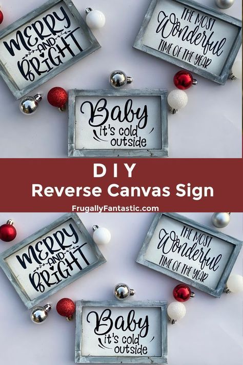 Diy Canvas Signs With Cricut, Dollar Tree Craft Show Ideas, Diy Reverse Canvas, Reversed Canvas Ideas, Fall Reverse Canvas Ideas, Canvas Signs With Cricut, Reverse Canvas Christmas Signs, Christmas Reverse Canvas Ideas, Cricut Canvas Ideas