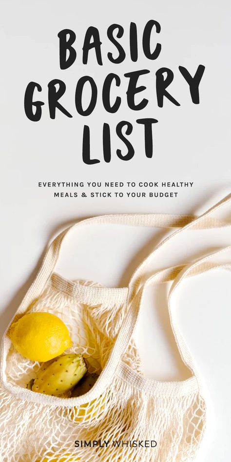 Grocery Staples List, Basic Grocery List, Family Grocery List, Simple Grocery List, Cooking Healthy Meals, Budget Grocery List, Cheap Grocery List, Healthy Grocery Shopping, Healthy Shopping List