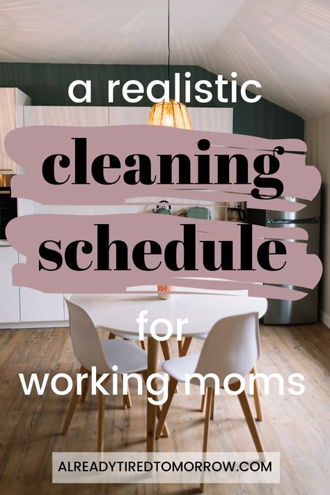 Mom Cleaning Schedule, Realistic Cleaning Schedule, Working Mom Cleaning Schedule, Weekly House Cleaning, Daily Cleaning Schedule, Monthly Cleaning Schedule, Working Mom Schedule, Management Organization, Cleaning Schedule Printable