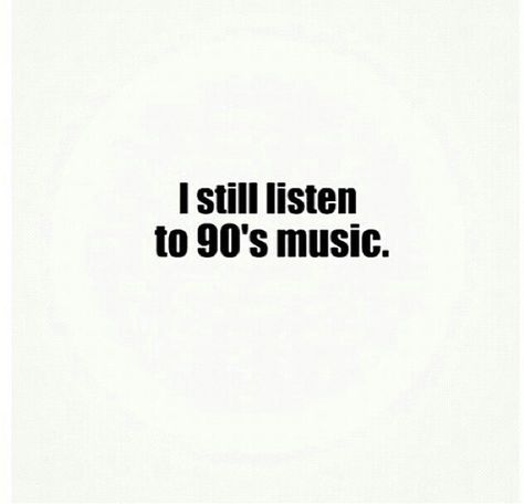 90s Music Aesthetic, Quotes To Live By Funny, 90s Hip Hop Aesthetic, 90s Quotes, Rnb Aesthetic, Wonderwall Oasis, Hip Hop Aesthetic, Cheesy Quotes, Hip Hop Quotes