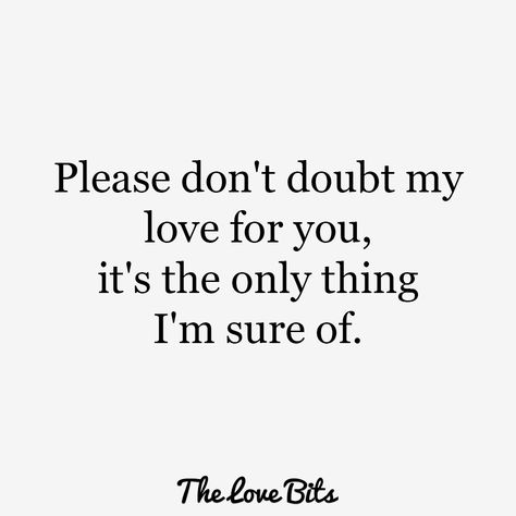 Your So Sweet Quotes, Guy In Love Quotes, I Want To Be Yours Quotes For Him, Will You Love Me Forever Quotes, Love Quotes For Her., Things To Say To Her To Make Her Smile, Just Because Quotes For Him, That One Boy Quotes, Your In Love Quotes