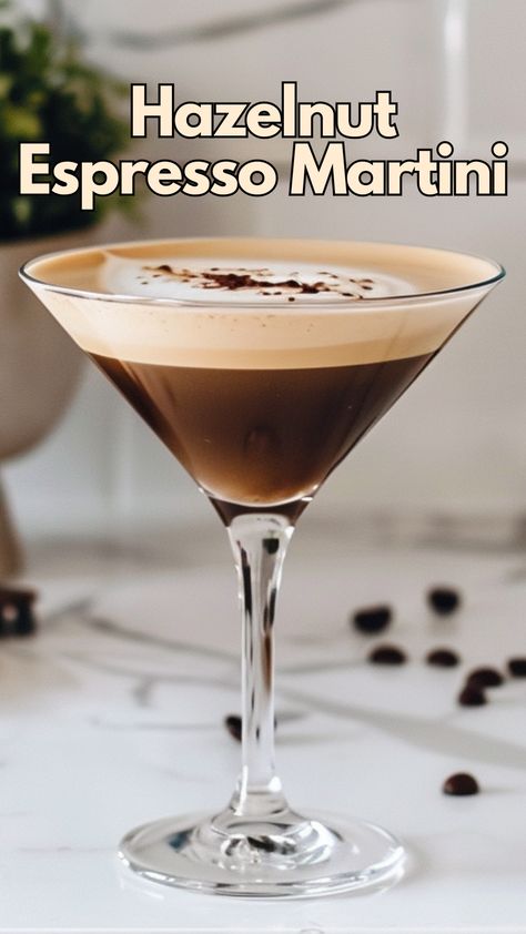 Hazelnut Espresso Martini, Hazelnut Liquor Cocktails, Espresso Martini Variations, Hazelnut Martini, Martini Variations, Espresso Cocktails, Esspresso Martini, Classic Vodka Cocktails, Vodka Cocktails Easy