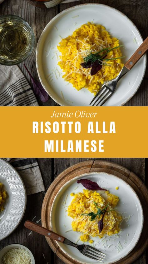 Jamie Oliver Risotto Alla Milanese Rich Things, Risotto Milanese, Risotto Alla Milanese, Cheese Butter, Arborio Rice, Risotto Recipes, Parmigiano Reggiano, 4 People, Jamie Oliver