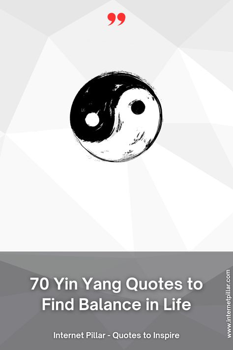 70 Yin Yang Quotes to Find Balance in Life - quotes | inspirational quotes | motivational quotes | inspiring quotes | quotes of the day | quotes about life | life quotes | love quotes - #quotes #love #motivation #inspiration #life #quote #quoteoftheday #success #motivationalquotes #inspirationalquotes #quotestoliveby #photooftheday #happy #travel #lifestyle #positivevibes #lifequotes #instagram #poetry #follow #nature #inspiringquotes #selfimprovement Ying Yang Quotes, Yin To My Yang Quotes, Yin Yang Relationship Quotes, Yin Yang Meaning Quotes, Yin Yang Quotes, Yin Yang Masculine Feminine, Yin And Yang Quotes Balance, Sylvester Mcnutt, Appreciation Quotes