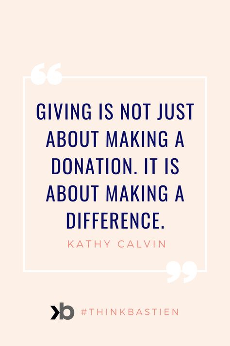 Making Impact Quotes, Gift Of Giving Quotes, Giving To Others Quotes, Coffee Airstream, Quotes About Giving To Others, Nonprofit Quotes, Making A Difference Quotes, Nonprofit Quotes Inspiration, Donate Life Quotes