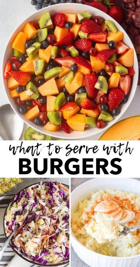 collage image showing a bowl of fruit salad on top, black text on a white background in the middle reading "what to serve with burgers", and two small images at the bottom showing pineapple coleslaw in a bowl on the left and a bowl of potato salad on the right. Food To Bring To Cookout, Cheeseburger Side Dishes Dinners, Camping Burgers Sides, Cookout Dinner Ideas, Burger Sides On Blackstone, Backyard Cookout Food, Burger Cookout Sides, Best Cookout Sides, Side For Cookout