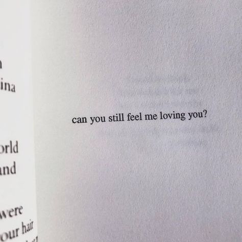 It Was Different With You, If Its For You It Will Come To You, You Are My Favourite Feeling, Find My Way Back To You Quotes, For Every Question Why You're My Because, I Hope It’s You And Me In The End, I Still Feel Connected To You, You Made Me This Way Quotes, Can You Love Me Quotes