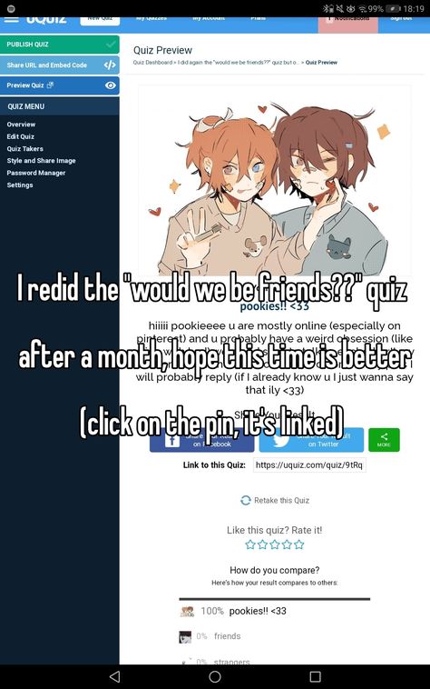 How To Make Online Friends, Would We Be Friends Quiz, Bsd Quizzes, A03 Link, Bsd Quiz, Parent Quiz, Silly Quizzes, Contact Photos, Random Quizzes