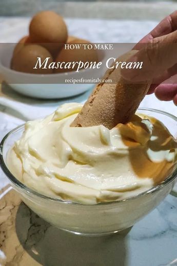 Authentic Italian Mascarpone Cream Recipe - Recipes from Italy Pastry Cream Filling Recipe, Mascarpone Cream Recipe, Tiramisu Cream, Authentic Italian Desserts, Cheese Recipes Homemade, Mascarpone Recipes, Recipes From Italy, Pastry Cream Recipe, Mascarpone Creme