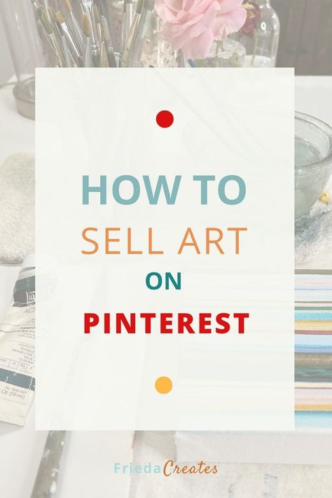 How To Sell Art On Pinterest, How To Sell Watercolor Paintings, How To Sell Paintings Online, Selling Paintings Online, What Art Sells Best, Art Marketing Ideas, How To Sell Art On Etsy, Where To Sell Art Online, Popular Paintings To Sell