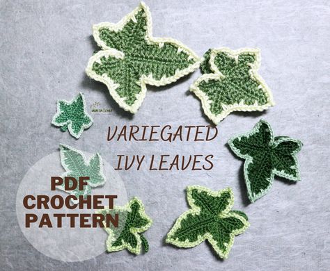 Crochet Ivy, Variegated Ivy, Leaf Applique, Crochet Leaf, Ivy Leaves, Steel Crochet Hooks, Motif Pattern, Crochet Leaves, Ivy Leaf