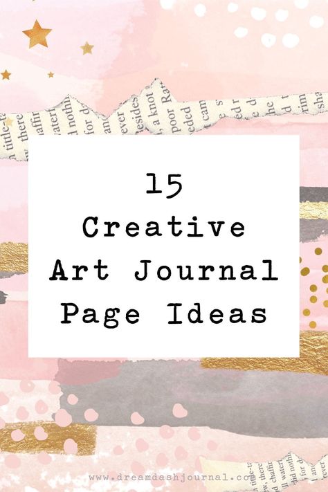 15 Creative Art Journal Page Ideas For Inspiration Journal Ideas Pink, Aesthetic Art Quotes, Creative Art Journal, Manifestation Inspiration, Art Journal Ideas, Eid Quotes, Journal Page Ideas, Art Journal Challenge, Art Journal Backgrounds