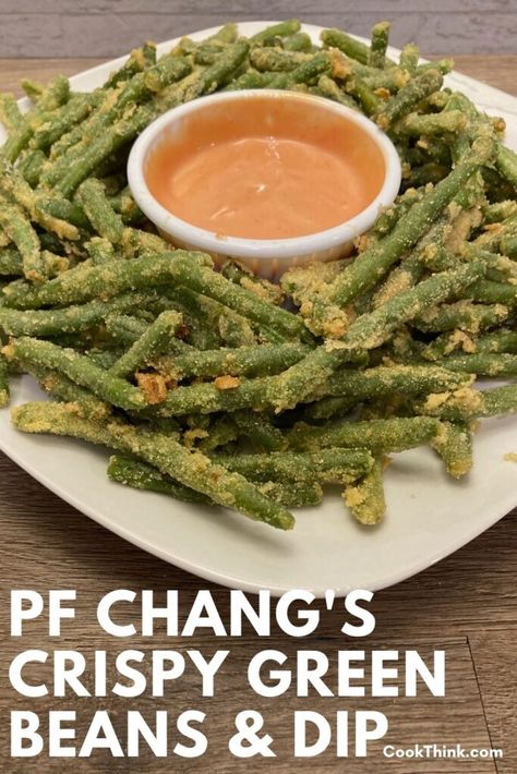 Dip For Fried Green Beans, P.f. Chang’s Crispy Green Beans, P F Chang’s Green Beans, Pf Chang’s Green Beans, Fried Green Beans Dipping Sauce, Pf Chang Green Bean Recipes, Pf Changs Green Beans Copycat Recipes, Pf Changs Green Beans, Green Bean Chips