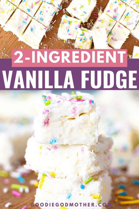 Easy Fudge Recipe 3 Ingredients, Vanilla Fudge Recipe, Vanilla Fudge Recipes, 2 Ingredient Cakes, Easy Fudge Recipe, Cake Batter Fudge, 2 Ingredient Fudge, Fudge Dessert, Easy Icing