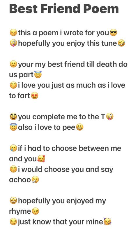 Something To Tell Your Best Friend, Notes To Right To Your Best Friend, Funny Poems For Best Friends, Funny Poem For Friend, Best Friend Language Words, Sweet Poem For Best Friend, Ways To Tell Your Best Friend You Love Them, Cute Things To Tell Your Best Friend, Fun Letters To Send Friends