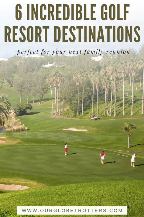 Family Reunion Ideas, Golf Trips, Family Golf, Best Family Vacation Destinations, Golf Travel, Golf Vacations, Reunion Ideas, Golf Trip, Vacation Inspiration