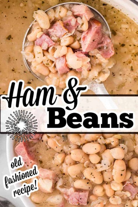 Ham N Beans Recipe, Easy Soup Beans, Bean Soup With Ham Bone And Canned Beans, Ham And Bean Soup Recipes Pioneer Woman, Recipes With Canned Ham, Ham Bean And Potato Soup Recipes, Ham And Beans Recipe Slow Cooker, Ham And Beans Crockpot Recipes Best, Soup Beans And Ham Crock Pots