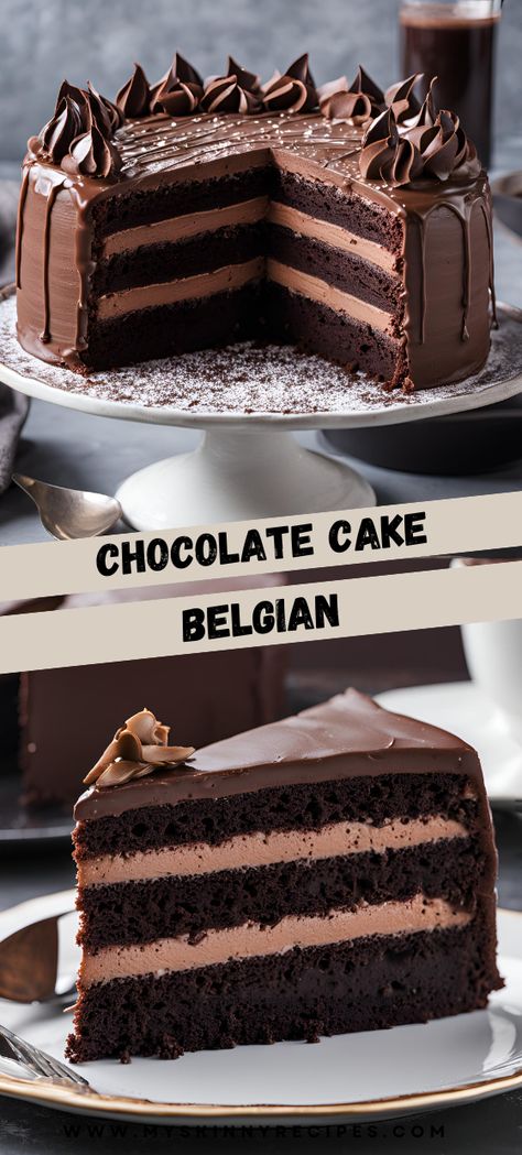 🍫✨ Belgian Chocolate Cake ✨🍫 Indulge in the ultimate chocolate experience with this Belgian Chocolate Cake! Rich, moist layers paired with velvety chocolate ganache make this cake a true delight for chocolate lovers. Perfect for any special occasion or just because you deserve a treat! #ChocolateCake #BelgianChocolate #DecadentDessert #BakingLove #myskinnyrecipes 🍰🍫 Layered Chocolate Cake With Ganache, Quadruple Chocolate Cake, Belgium Chocolate Cake Recipe, The Ultimate Chocolate Cake, 13 Layer Chocolate Cake, Chocolate Cake Desserts Ideas, Decadent Cake Recipes, Chocolate Cke, Chocolate Cake Filling Ideas