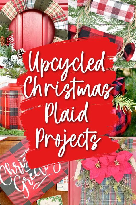 Christmas and Plaid are a match made in red-and-green heaven (or red-and-black, or green-and-gold...you get the picture!). There are just so many ways to incorporate plaid into your holiday decorating, and these upcycle ideas prove the rule! From upcycling flannel to stenciling plaid, these ideas will surely inspire you to have a Tartan Tannenbaum this year. Flannel Christmas Decorations, Tartan Christmas Wreath, Tartan Christmas Decorations Diy, Red Plaid Christmas Decorations, Christmas Plaid Decorations, Tartan Plaid Christmas Decor, Plaid Xmas Decor, Flannel Christmas Decor, Christmas Upcycling