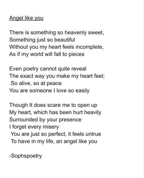 Inspired by ‘Angels like you’ by Miley Cyrus. My own love sonnet written yesterday. It’s about having some1 in your life you can’t believe u have because they’re so genuine & sweet. Loving them is so easy. #mileycyrus #aesthetic #romanceclub #poetry #poem #writing #sweet #heart #angel #feelings #heavenly #iloveyou #peace #perfect #life Sonnet Poems Love, I Love You Tumblr, Love Sonnets, Pretty Poetry, Love Letters To Your Boyfriend, Poem Writing, You Poem, I Believe In Love, Diy Gifts For Him