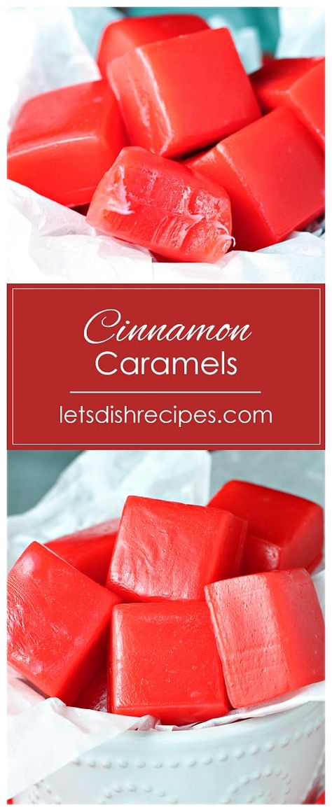 Cinnamon Glass Candy Recipe, Vegan Caramels Candy, Cinnamon Candy Cookies, Recipes Using Red Hot Candy, Flavored Caramels Candies, Homemade Cinnamon Candy, Homemade Caramels Candy, Red Hots Candy Recipes, Cinnamon Candy Hard