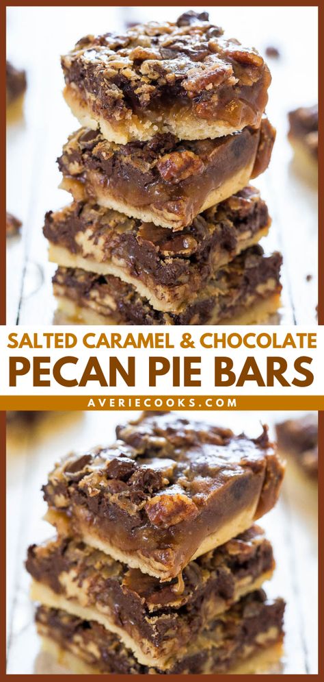 Salted Caramel and Chocolate Pecan Pie Bars - Averie Cooks Caramel Pecan Desserts, Chocolate Pecans Recipe, Salted Caramel Pecan Pie, Thanksgiving Chocolate Desserts, Bars With Shortbread Crust, Chocolate Pecan Bars, Chocolate Chip Pecan Pie, Easy Thanksgiving Dessert, Salted Caramel Filling