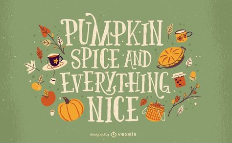 Autumn Typography, Mexican Fonts, Pumpkin Food, Food Lettering, Pumpkin Spice And Everything Nice, Lettering Download, Fonts Typography, Graphic Tshirt Design, Autumn Vibes