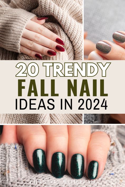 20 Cute Fall Nail Ideas in 2024 - Lifestyle with Leah 2024 Fall Nails Trend, Top Fall Nail Colors 2024, Summer Fall Nails 2024, Nail Colours For Fall 2024, Nail Color Ideas For September, Dip Nail Fall Ideas, Manicure Fall 2024, Fall Dip Colors 2024, Dip Nail Trends 2024