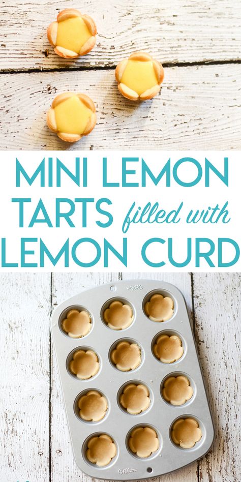 Collage of mini lemon tarts that look like flowers filled with lemon curd optimized for pinterest. Lemon Curd Tartlets, Mini Lemon Tarts, Lemon Tartlets, Lemon Curd Tart, Lemon Tart Recipe, Lemon Tarts, Tartlets Recipe, Tarts Recipe, Salted Caramel Fudge