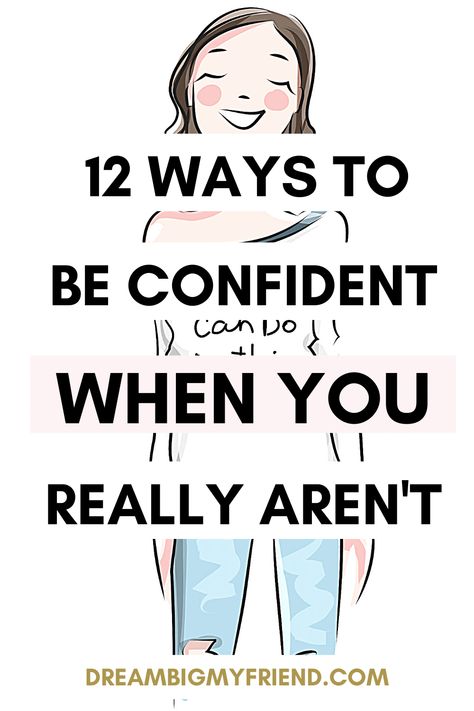 CONFIDENCE BUILDING – 12 WAYS TO APPEAR CONFIDENT WHEN YOU AREN’T Confidence Affirmations | How to be more confident tips | How to be more confident in yourself | How to be more confident around guys | How to be more confident tiktok | How to be more confident at school | Increase confidence | Increase confidence self esteem how to be more confident at work how to be more confident in a relationship how to be more confident wikihow how to be more confident reddit tips on how to be more confident How To Show Confidence, How To Appear More Confident, How To Be Self Confident, How To Be Confident Around Guys, How To Appear Confident, How To Act Confident, How To Be More Confident At School, How To Be Confident With Yourself, How To Become More Confident