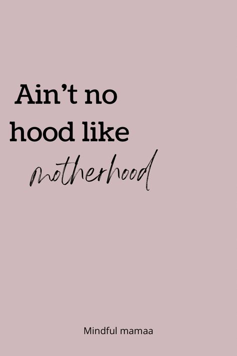 Mom Quotes To Kids Short, Motherhood Reminder Quotes, Good Mother Aesthetic, Mom Power Quotes, Mama Aesthetic Quotes, White Mom Quotes, Mom Goals Quotes, Short Motherhood Quotes, Sassy Mom Quotes