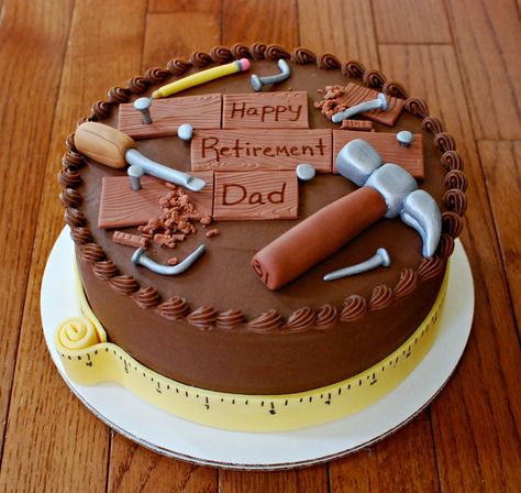 Carpentry Retirement Cake by Snacky French Funky Cakes, Construction Cake, Retirement Cake, Dad Birthday Cakes, Mini Torte, Fathers Day Cake, Cake Decorating Ideas, Tool Cake, Happy Retirement