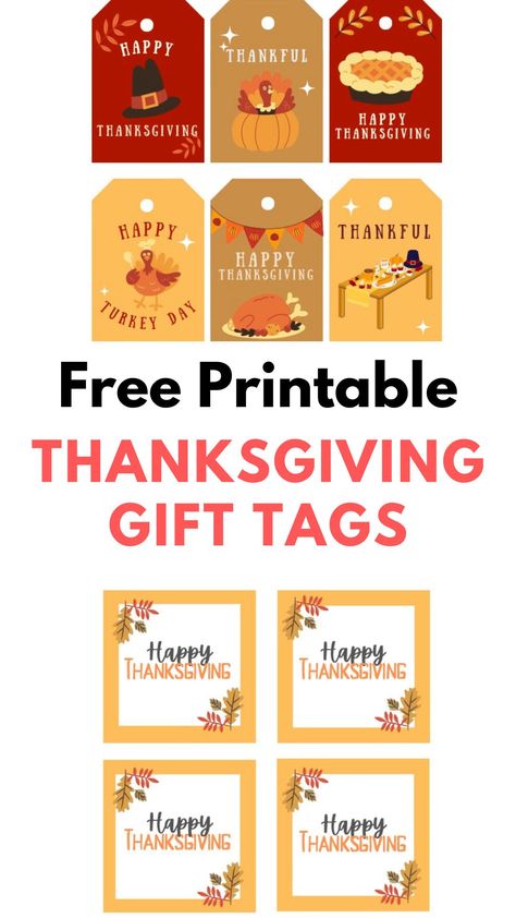 free printable Thanksgiving gift tags Thanksgiving Bag Toppers Free Printables, Thanksgiving Labels Free Printable, Thanksgiving Wine Tags, Happy Thanksgiving Tags Free Printable, Thanksgiving Gift Tags Printable Free, Free Printable Thanksgiving Tags, Thanksgiving Tags Printable Free, Free Printable Tags Templates, Thanksgiving Printables Free