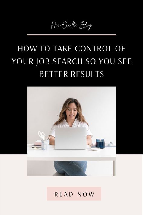 How to Take Control of Your Job Search So You See Better Results How To Resign From A Job Gracefully, How To Job Search, Job Search Humor, How To Search For A Job, How To Know What Job Is Right For You, Job Search Motivation, Being Proactive, Linkedin Job Search, Be Proactive