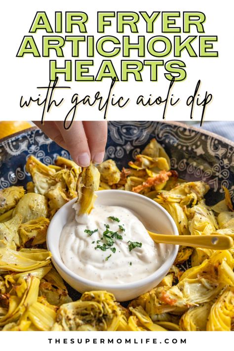 Artichoke Heart Recipes, Fried Artichoke, Air Fryer Oven Recipes, Artichoke Recipes, Quick And Easy Appetizers, Garlic Aioli, Air Fryer Dinner Recipes, Air Fryer Recipes Easy, Air Fryer Recipes Healthy