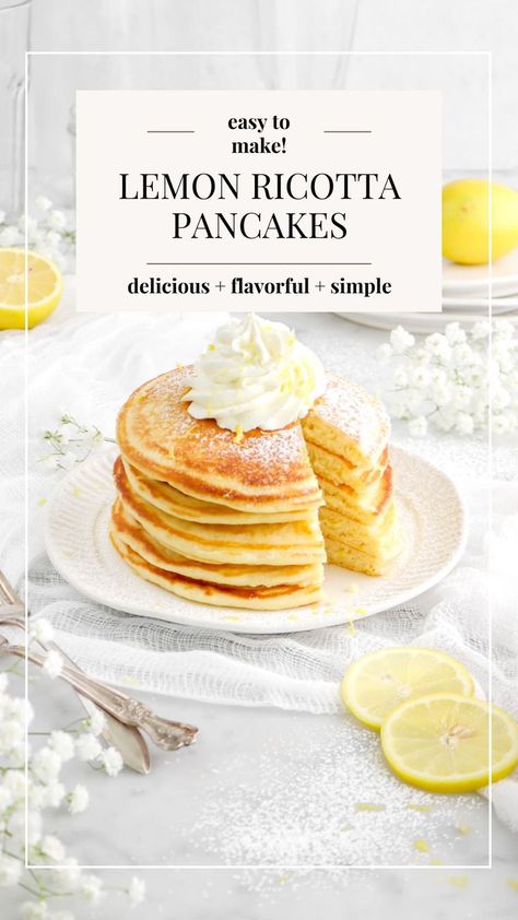 Fluffy Lemon Ricotta Pancakes, Pancake Ingredients, Lemon Pancakes, Fresh Ricotta, Lemon Ricotta Pancakes, Bakers Table, Ricotta Pancakes, Ricotta Recipes, Lemon Ricotta