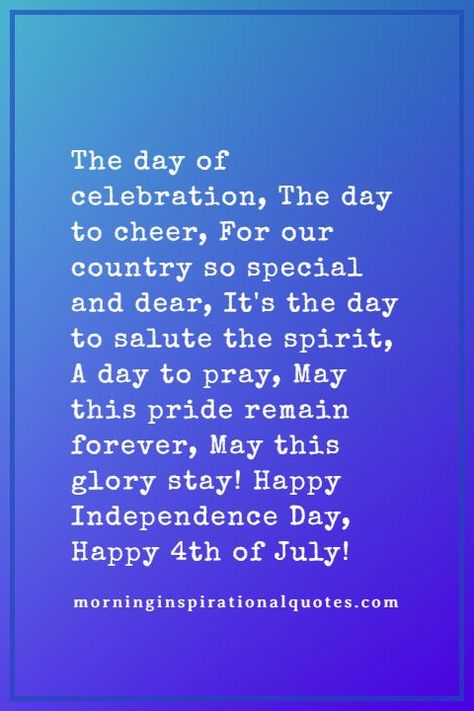 Independence Day Poem, Fourth Of July Quotes, Poems In English, Independence Day Quotes, July Quotes, A Moment To Remember, Best Poems, Happy Fourth Of July, Happy Independence