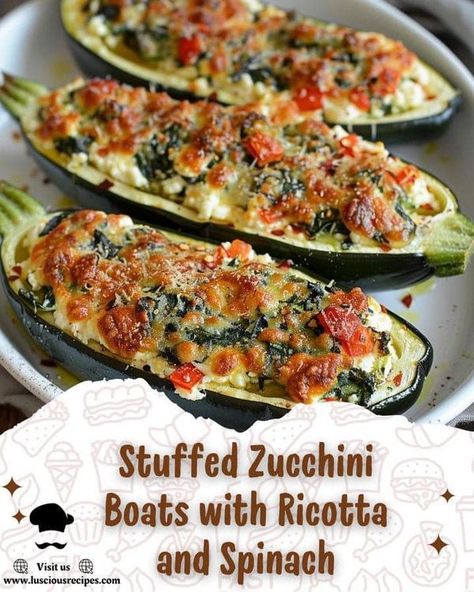 Yummy Food | Stuffed Zucchini Boats with Ricotta and Spinach | Facebook Baked Zucchini Boats, Vegetarian Zucchini Boats, Luscious Recipes, Spinach Filling, Zucchini Boat Recipes, Stuffed Zucchini Boats, Spinach Bake, Bake Zucchini, Spinach Ricotta