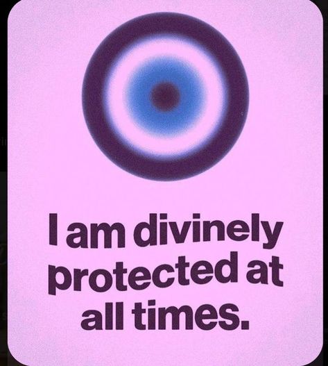 I Am Divinely Protected, Cute Affirmations, Protection Affirmation, Universe Affirmations, Divinely Protected, Lifestyle Manifestation, Protection From Evil Spirits, Affirmation Art, Protection From Evil