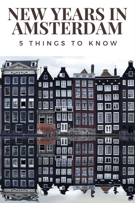 Looking to spend New Years in Amsterdam? Here's what you need to know New Years In Amsterdam, Amsterdam New Years Eve, Amsterdam New Year, New Years Plans, Amsterdam Christmas, Betty Neels, Amsterdam Vacation, Amsterdam Trip, Amsterdam Red Light District