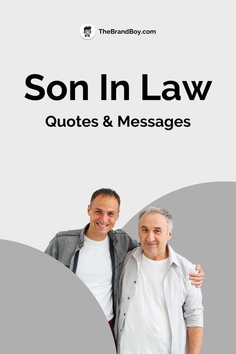 Son In Law Quotes And Messages Qoutes About Son, Son In Law Quotes, Love For Son, In Law Quotes, Law Tattoo, Proud Of My Son, Parents In Law, Letters To My Son, Thanks Words