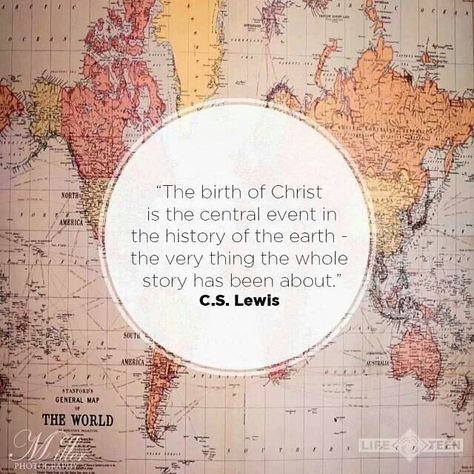 C. S. Lewis quote Quotes Historical, Lewis Quotes, Cs Lewis Quotes, Quotes Strong, The Birth Of Christ, Quotes Famous, Shakespeare Quotes, Historical Quotes, Einstein Quotes