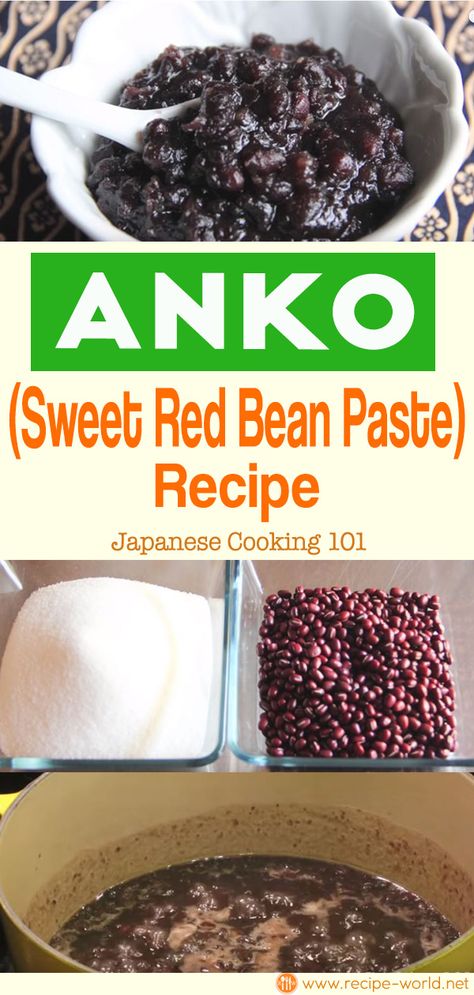 Red Bean Paste Recipe, Adzuki Bean Recipe, Bean Paste Recipe, Cooking Japanese, Recipe Japanese, Sweet Red Bean Paste, Sweet Red Bean, Adzuki Beans, Japanese Recipe