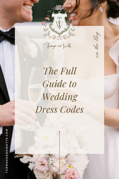 Weddings are a fun opportunity to dress your best. But the process of choosing attire is ripe for confusion! Head over to our latest blog for the full breakdown of what to wear for each dress code type. | Turnage + Watts Wedding Dress Code Guide Wording, Wedding Guest Attire Guide Dress Codes, Wedding Dress Codes Guide, Wedding Dress Code Guide, Wedding Dress Codes, Dress Code Guide, Wedding Dress Code, Semi Formal Wedding, Dress Code Wedding