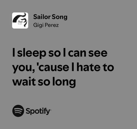 Sailor Song Sailor Song, Songs That Describe Me, Meaningful Lyrics, Song Lyric Quotes, Music Quotes Lyrics, Favorite Lyrics, Me Too Lyrics, Just Lyrics, I Love Music